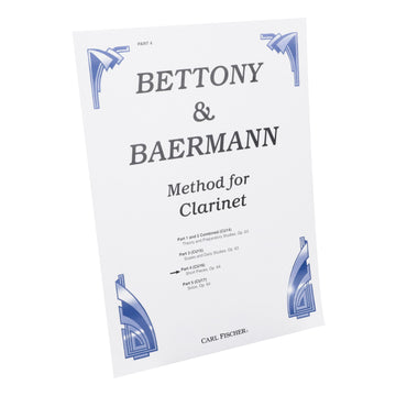 Bettony & Baermann - Complete Method Book, Bk. 4