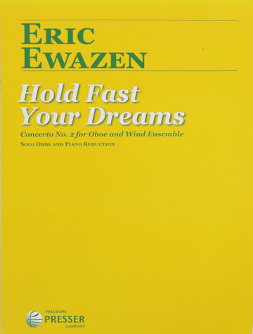Ewazen, Eric - Hold Fast Your Dreams