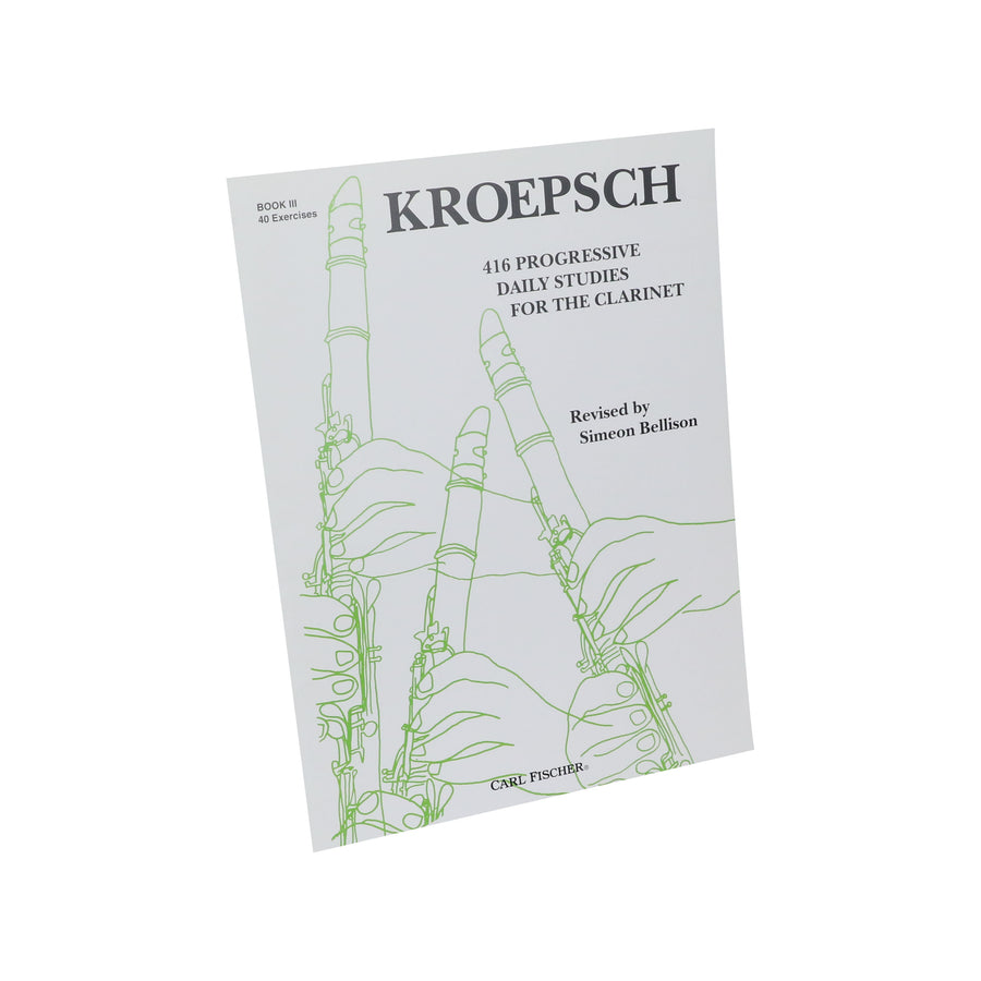 Kroepsch - 416 Progressive Daily Studies for the Clarinet, Book 3