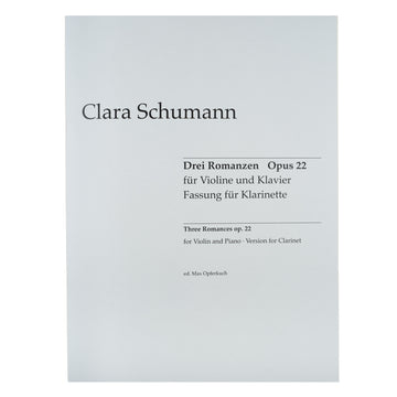 Schumann, Clara - Drei Romanzen, Op. 22 for Clarinet and Piano