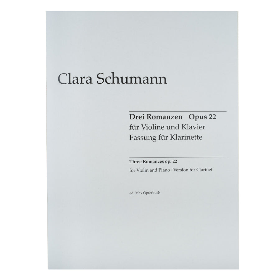 Schumann, Clara - Drei Romanzen, Op. 22 for Clarinet and Piano